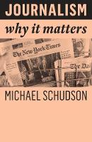 Journalism: Why It Matters