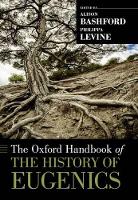 Oxford Handbook of the History of Eugenics, The
