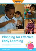 Planning for Effective Early Learning: Professional Skills in Developing a Child-centred Approach to Planning