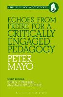 Echoes from Freire for a Critically Engaged Pedagogy (PDF eBook)