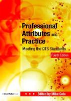 Professional Attributes and Practice: Meeting the QTS Standards