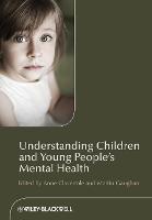 Understanding Children and Young People's Mental Health (PDF eBook)