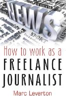 How to work as a Freelance Journalist (ePub eBook)