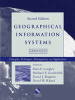 Geographical Information Systems: Principles, Techniques, Management and Applications
