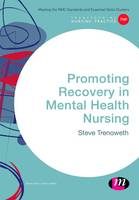 Promoting Recovery in Mental Health Nursing (PDF eBook)