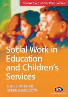 Social Work in Education and Childrens Services (PDF eBook)