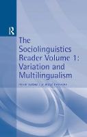 Sociolinguistics Reader Vol 1: Variation & Multilingualism