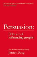 Persuasion: The art of influencing people (PDF eBook)