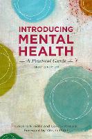 Introducing Mental Health, Second Edition: A Practical Guide