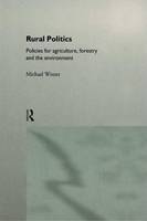 Rural Politics: Policies for Agriculture, Forestry and the Environment