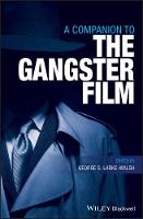 A Companion to the Gangster Film (ePub eBook)