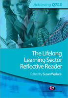 The Lifelong Learning Sector: Reflective Reader (PDF eBook)