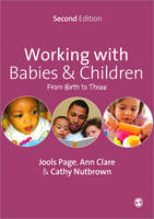 Working with Babies and Children: From Birth to Three (PDF eBook)