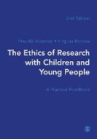 Ethics of Research with Children and Young People, The: A Practical Handbook