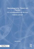 Cinematography: Theory and Practice: For Cinematographers and Directors (PDF eBook)