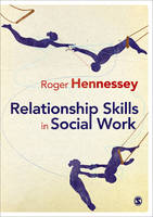 Relationship Skills in Social Work (PDF eBook)
