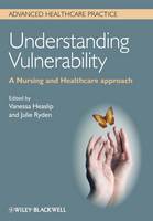 Understanding Vulnerability: A Nursing and Healthcare Approach (PDF eBook)