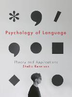 Psychology of Language: Theory and Applications (PDF eBook)