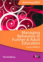 Managing Behaviour in Further and Adult Education (PDF eBook)