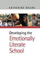 Developing the Emotionally Literate School (PDF eBook)