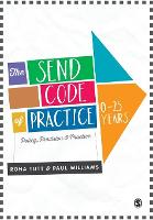 The SEND Code of Practice 0-25 Years: Policy, Provision and Practice (PDF eBook)