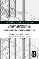 Sport Officiating: Recruitment, Development, and Retention (ePub eBook)