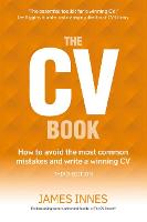 CV Book, The: How To Avoid The Most Common Mistakes And Write A Winning Cv (PDF eBook)