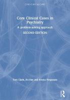 Core Clinical Cases in Psychiatry: A problem-solving approach (PDF eBook)
