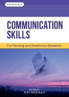 Communication Skills: For Nursing and Healthcare Students (ePub eBook)