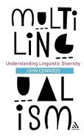 Multilingualism: Understanding Linguistic Diversity (PDF eBook)