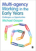 Multi-agency Working in the Early Years: Challenges and Opportunities (PDF eBook)