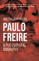 Paulo Freire: A Philosophical Biography (PDF eBook)