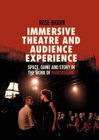 Immersive Theatre and Audience Experience (ePub eBook)
