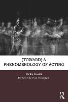 (toward) a phenomenology of acting (PDF eBook)