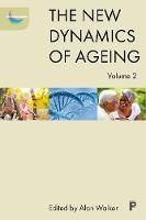 The New Dynamics of Ageing Volume 2 (PDF eBook)