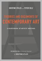  Theories and Documents of Contemporary Art: A Sourcebook of Artists' Writings (Second Edition, Revised and Expanded...