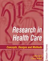 Research in Health Care: Concepts, Designs and Methods