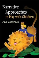 Narrative Approaches in Play with Children (ePub eBook)