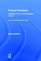Textual Poachers: Television Fans and Participatory Culture (PDF eBook)