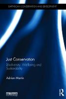 Just Conservation: Biodiversity, Wellbeing and Sustainability (PDF eBook)