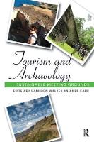 Tourism and Archaeology: Sustainable Meeting Grounds