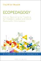 Ecopedagogy: Critical Environmental Teaching for Planetary Justice and Global Sustainable Development (PDF eBook)