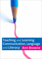 Teaching and Learning Communication, Language and Literacy (PDF eBook)