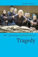 Cambridge Introduction to Tragedy, The