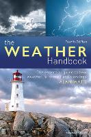 The Weather Handbook: The Essential Guide to How Weather is Formed and Develops (PDF eBook)