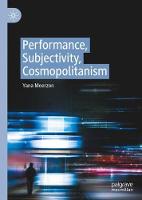 Performance, Subjectivity, Cosmopolitanism (ePub eBook)