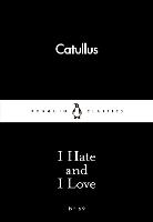 I Hate and I Love (ePub eBook)