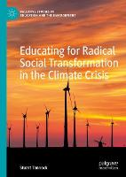 Educating for Radical Social Transformation in the Climate Crisis (ePub eBook)