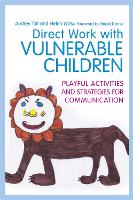 Direct Work with Vulnerable Children (ePub eBook)
