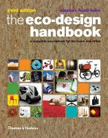 Eco-Design Handbook, The: A Complete Sourcebook for the Home and Office